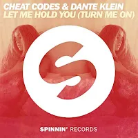 Cheat Codes — Let Me Hold You (Turn Me On) Ft Dante Klein — обложка